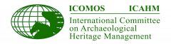 ICOMOS International Scientific Committee on Archaeological Heritage Management